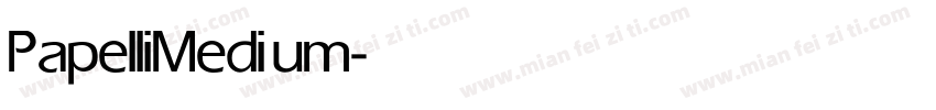 Papelli Medium字体转换